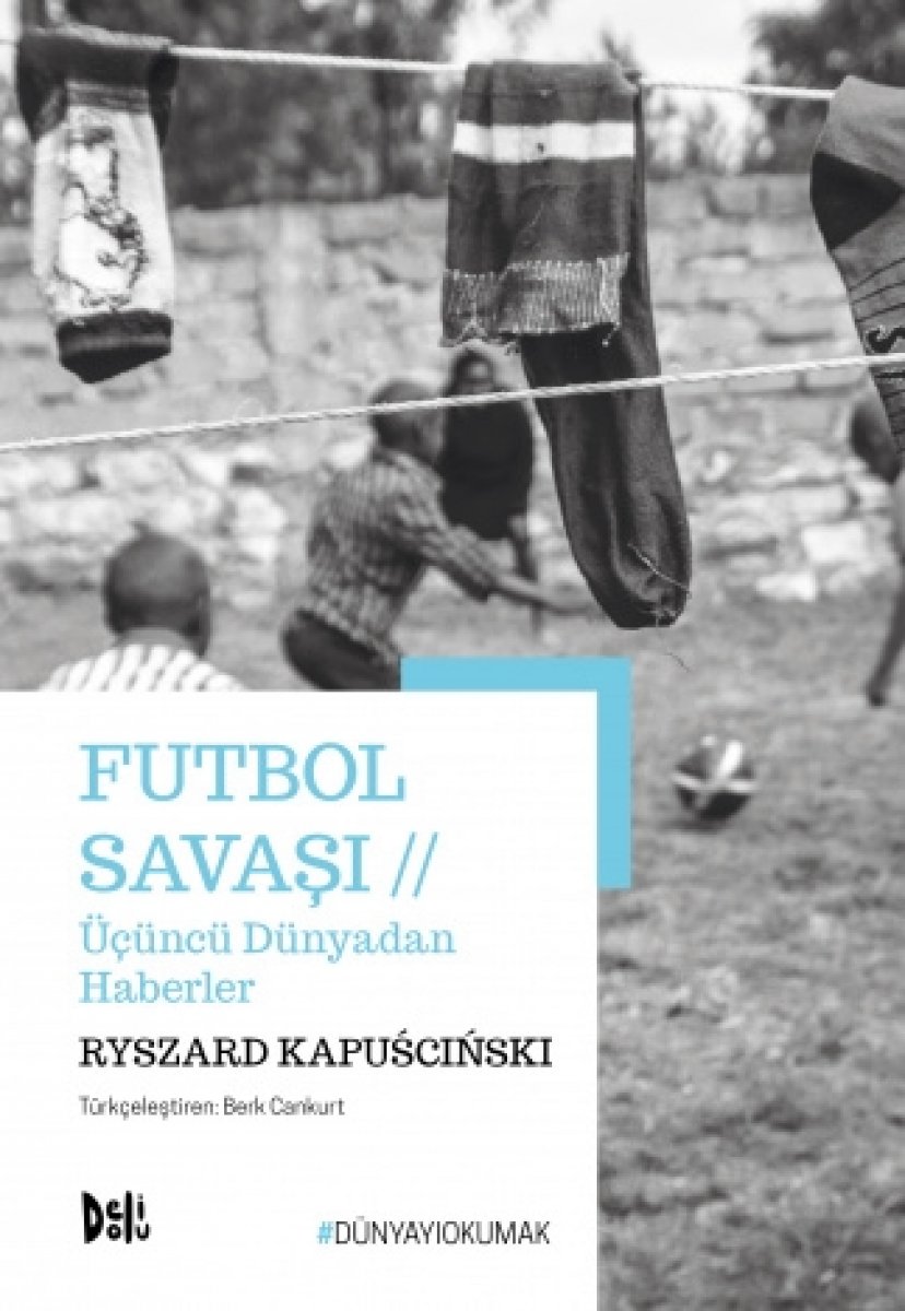 Ryszard Kapuściński nin Futbol Savaşı kitabı #1